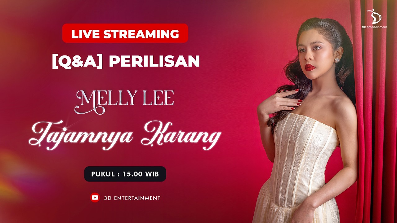 Live Streaming Q&A Perilisan Single Melly Lee 