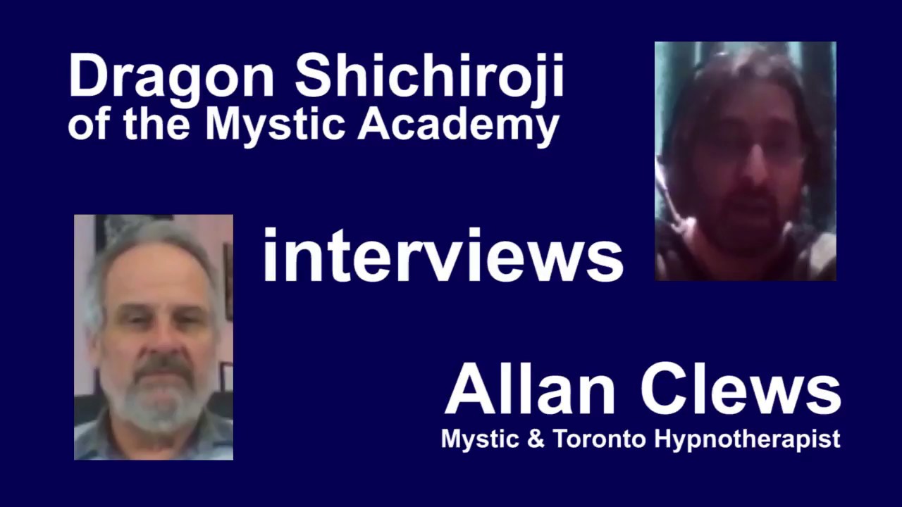 Allan Clews Interviewed by the Mystic Academy