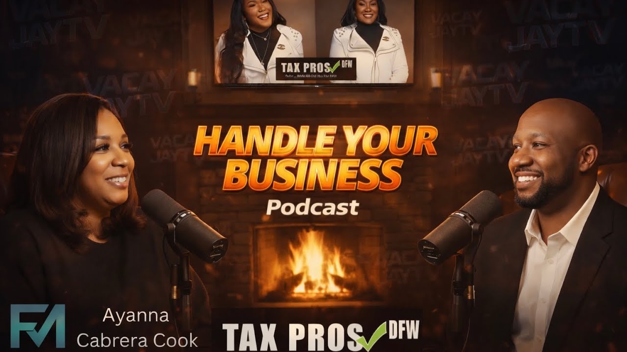 My Tax Pros ✅ DFW on Handle Your Biz Podcast w/ important info special guest Ayanna Cabrera Cook