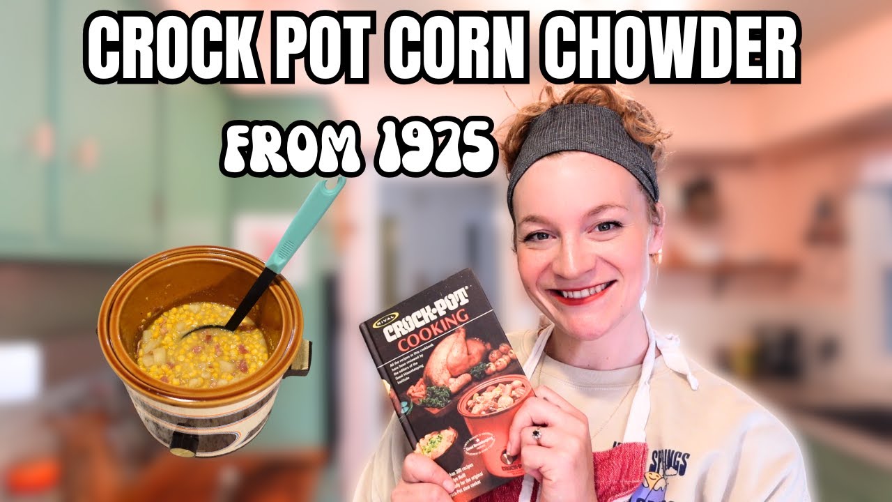 Crock Pot Corn Chowder from 1975! Using my Vintage Slow Cooker for a Retro Recipe!