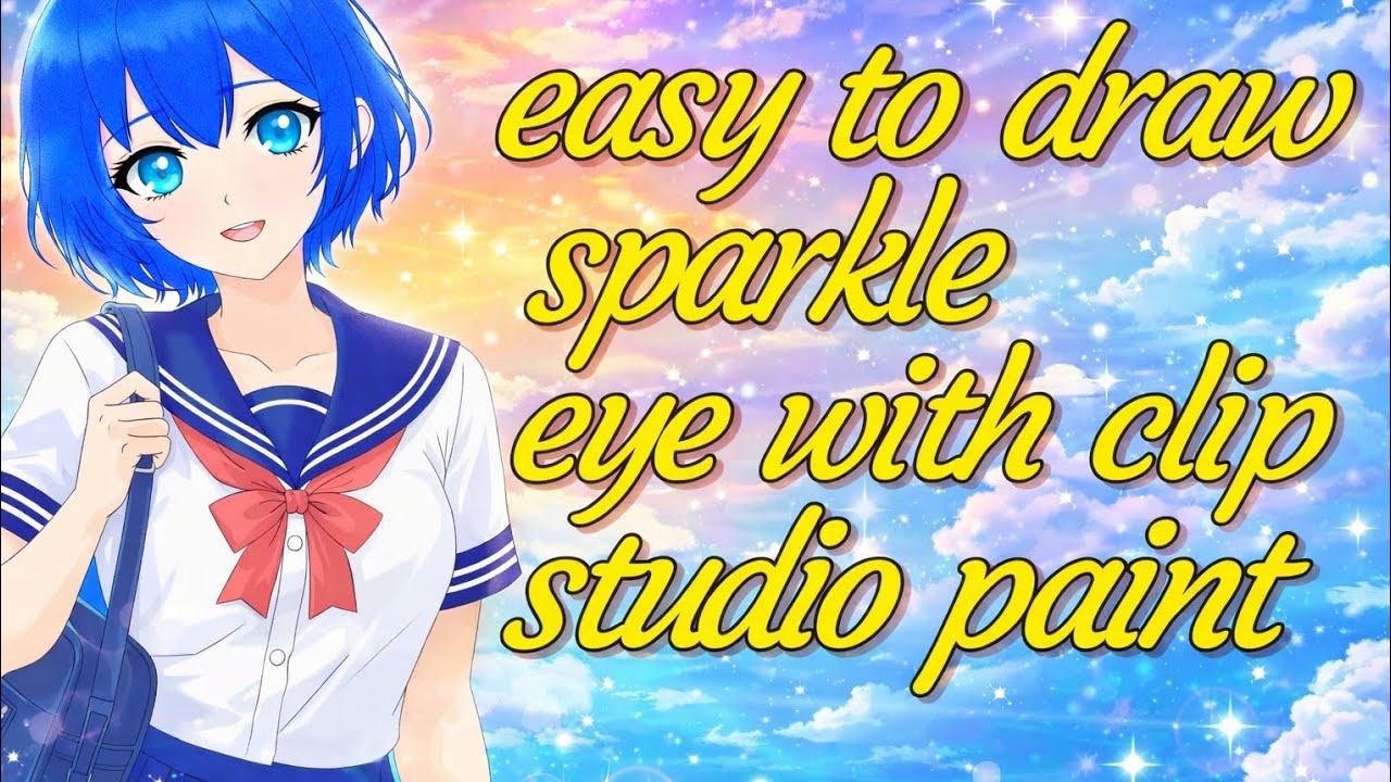 Easy to Draw Sparkle Eye With Clip Studio Paint