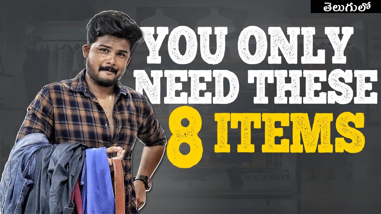 You Only Need These 8 Wardrobe Items To look Awesome | Men's Fashion In Telugu | The Fashion Verge