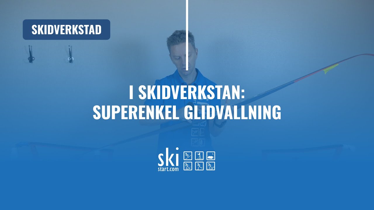 I Skidverkstan: Superenkel glidvallning