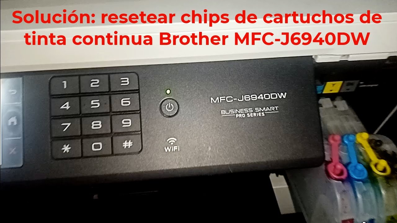 Resetear chips de impresora Brother MFC-J6940DW