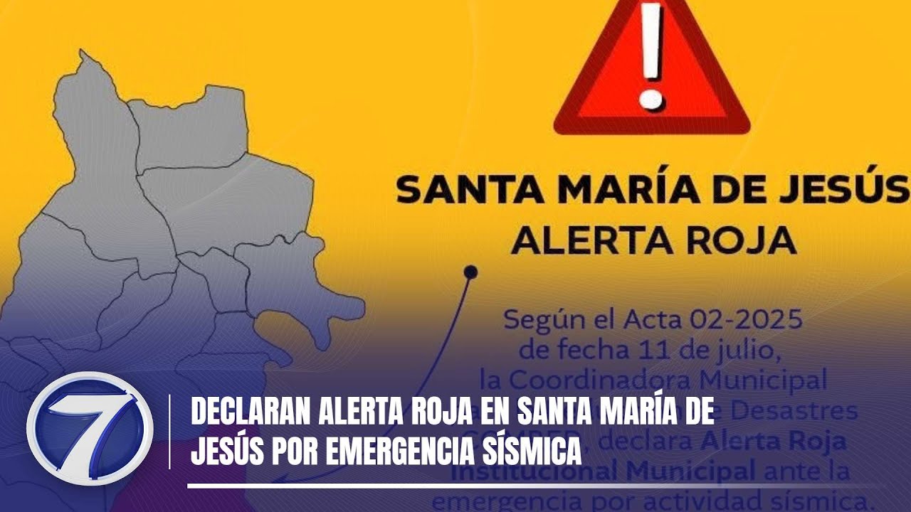 Declaran alerta roja en Santa María de Jesús por emergencia sísmica