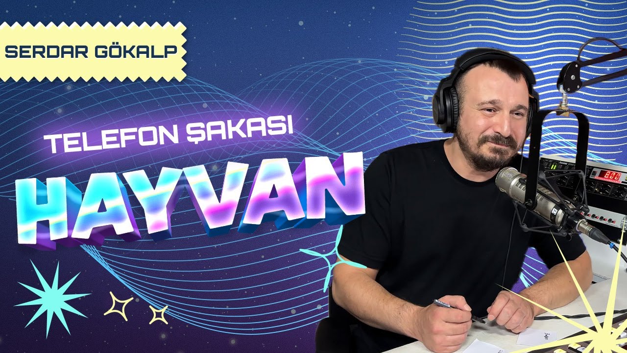 Serdar Gökalp - Telefon Şakası - HAYVAN