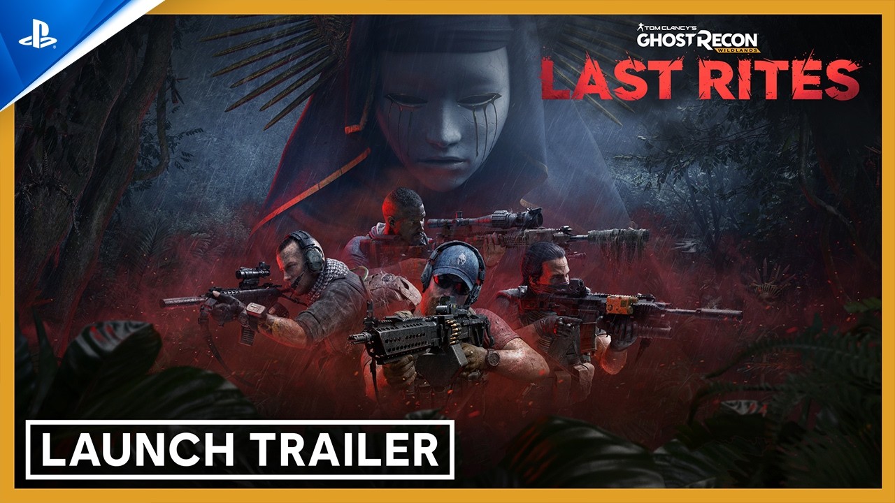 Tom Clancy's Ghost Recon Wildlands: Last Rites - Launch Trailer | PS4 Games