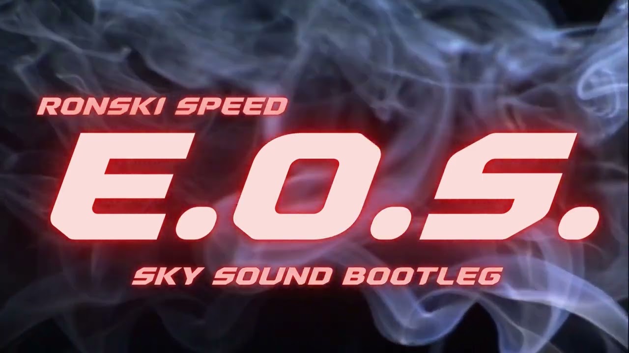 Ronski Speed - E.O.S. (Sky Sound Bootleg)