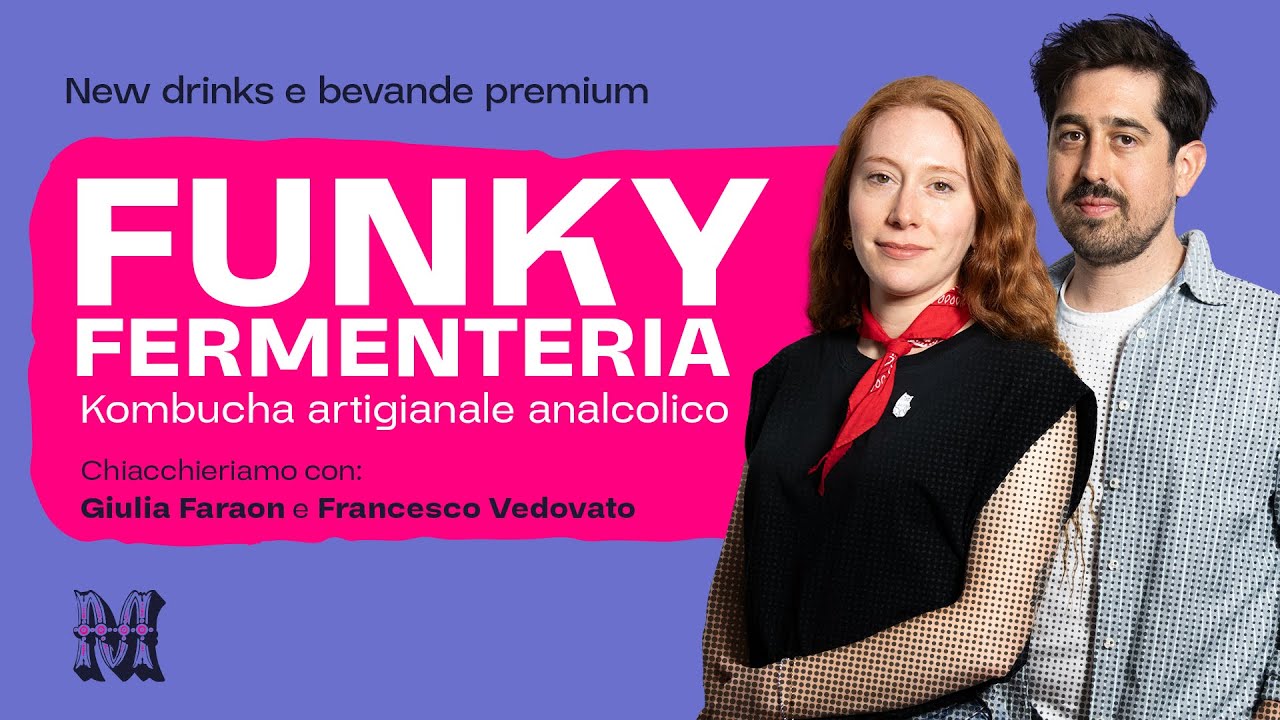 Funky Fermenteria: kombucha per anime ribelli e palati da Sommelier.