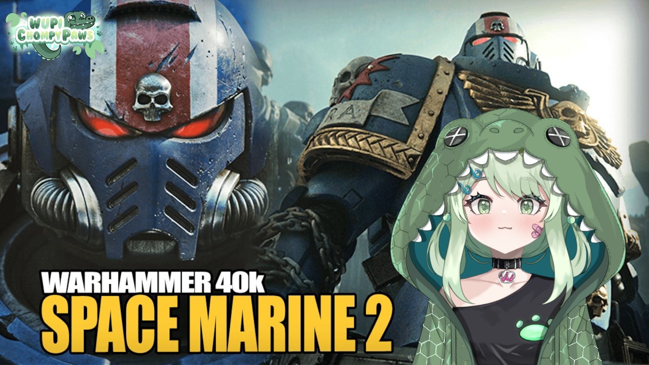 Buaya Menjadi Penjaga Galaxy!! || Warhammer 40K: Space Marine II || Wupi ChompyPaws​​ (Vertical)