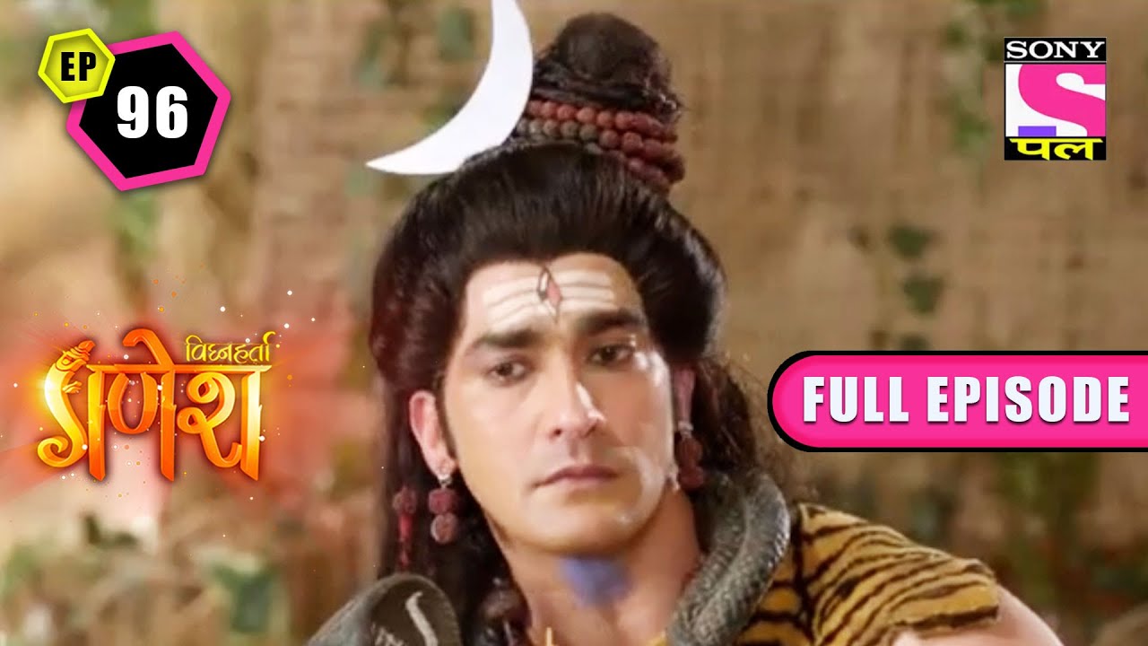 Mahadev's Tears | Vighnaharta Ganesh - Ep 96 | Full Episode | 21 February 2022
