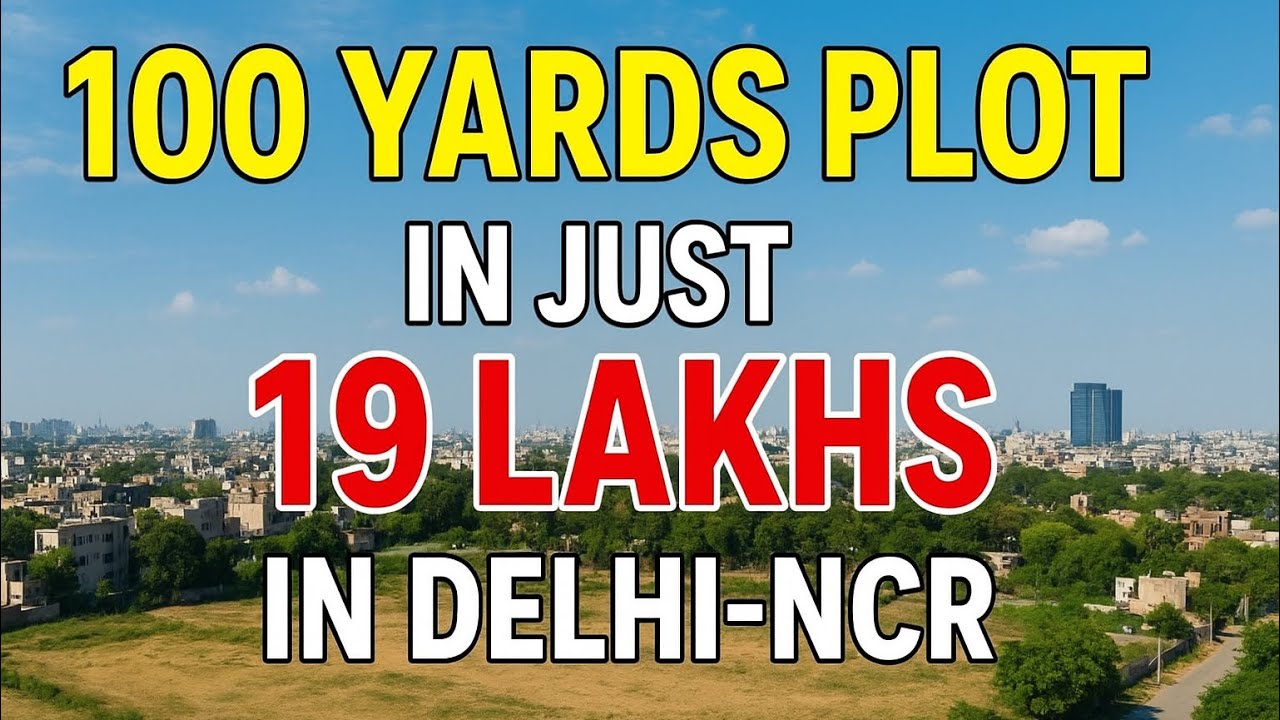 100 Yard Plot in Just 19 Lakhs || Location is Delhi NCR || 