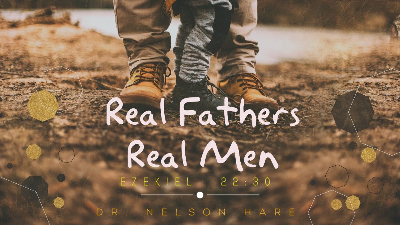 Real Fathers Real Men.