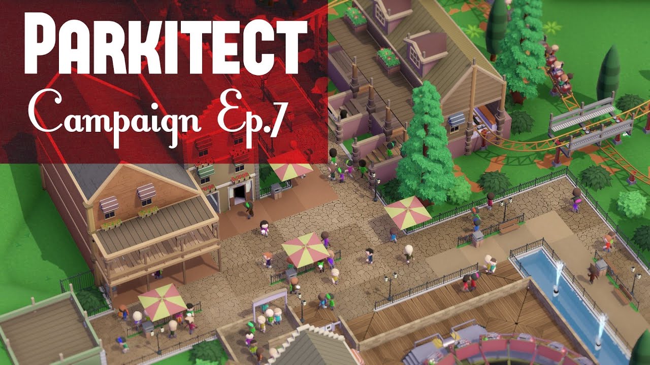 Parkitect I Campaign #7 - Coral Caldera (Part 1)