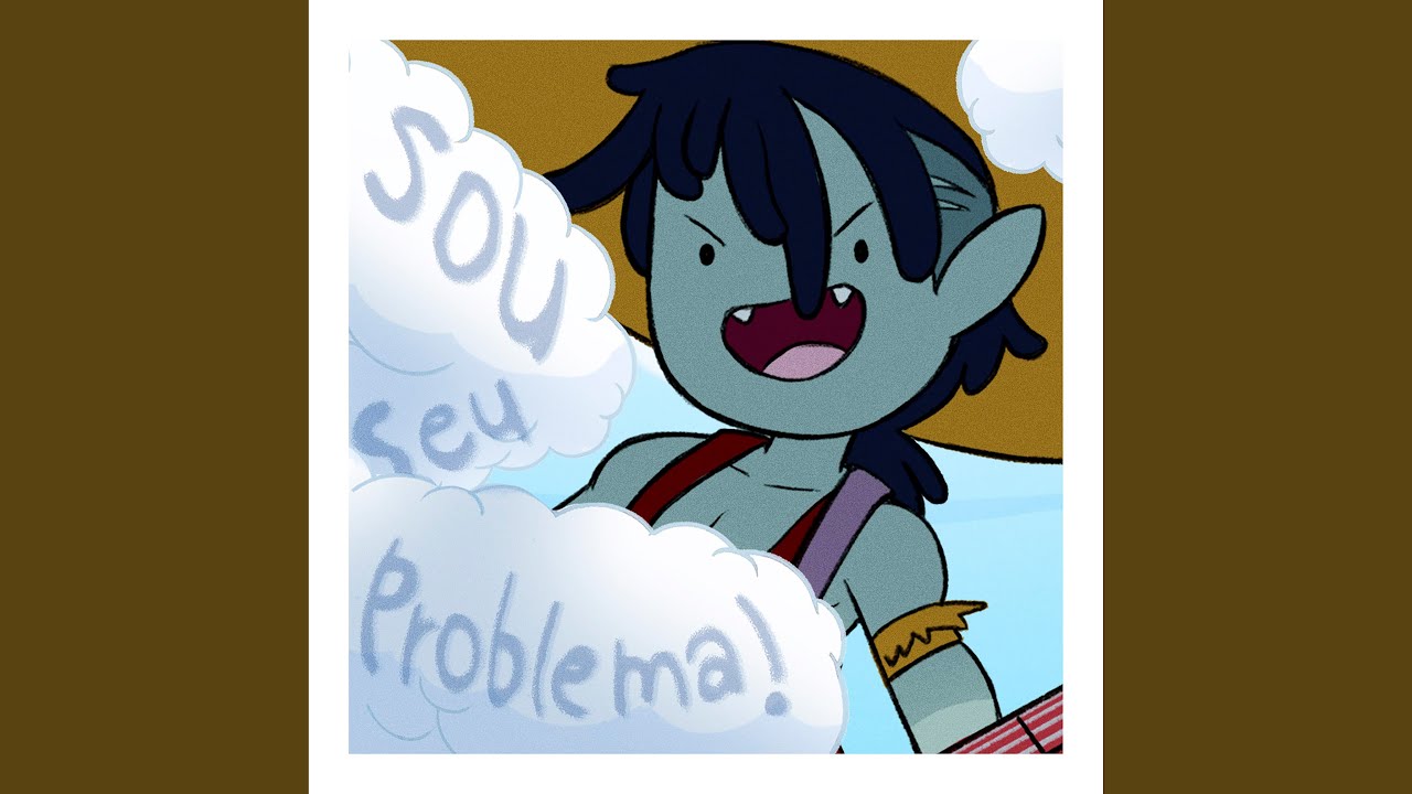 Sou Seu Problema