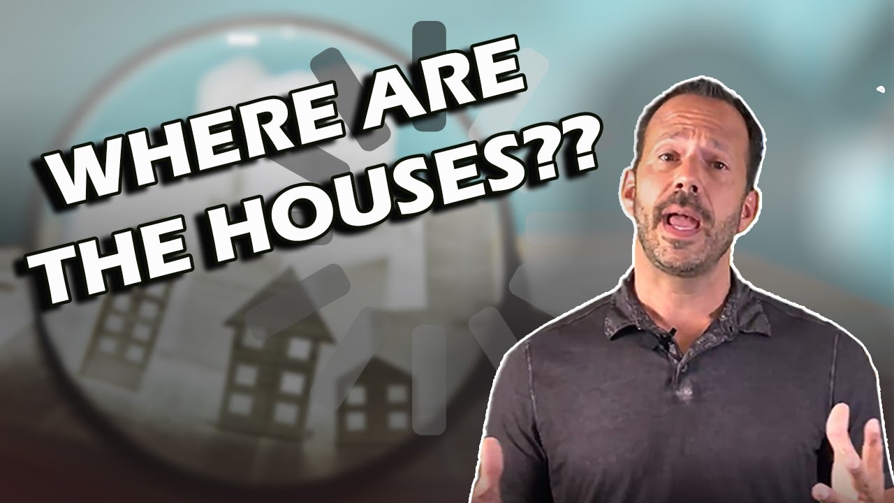The Housing Market | Is There A Shortage?