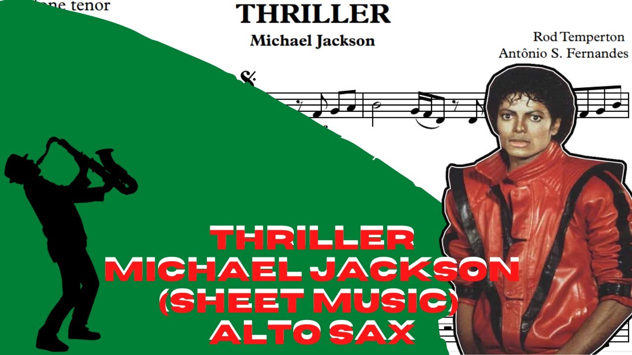 Thriller - Michael Jackson (Sheet Music) Alto Sax