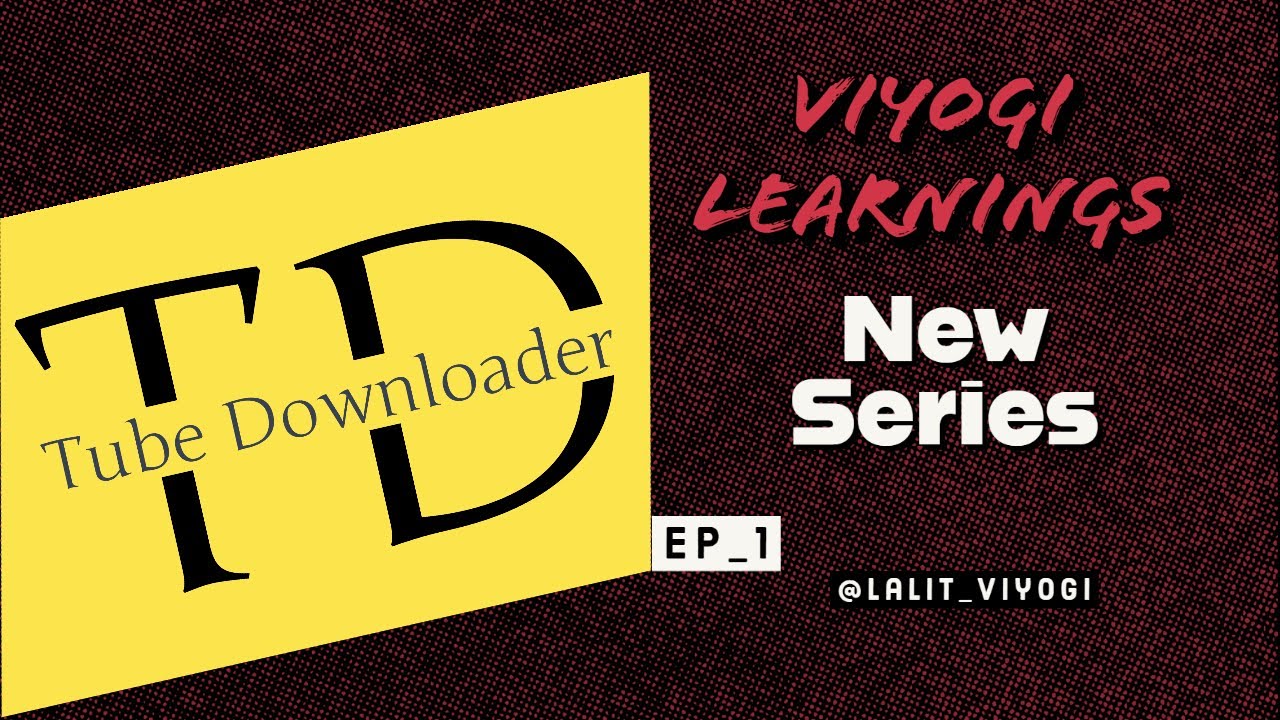 #download  #youtube  #videos  using #python   new #series Tube Downloader.