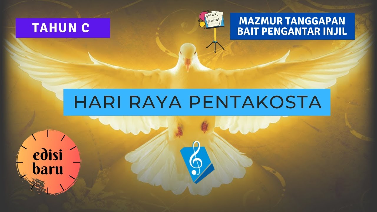 (Edisi Baru) Hari Raya Pentakosta - Mazmur Tanggapan & Bait Pengantar Injil (Reff. 040 & PS. 964)