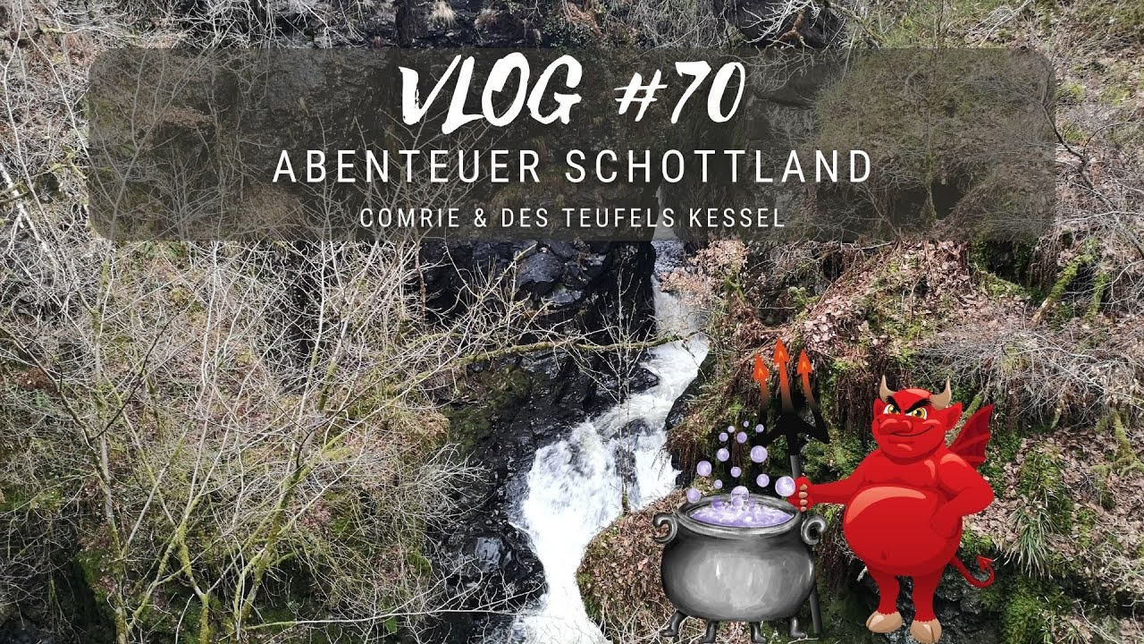 Comrie & des Teufels Kessel | Back in Scotland | VLOG #70