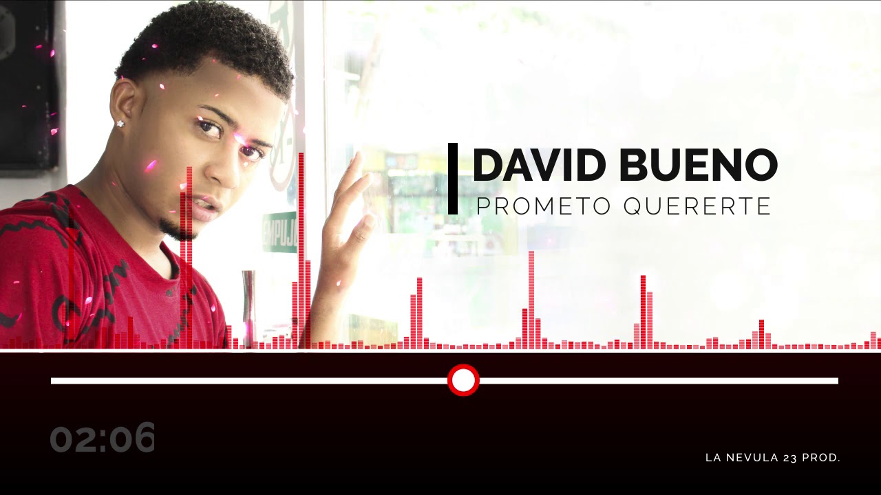 David Bueno - Prometo  Quererte (Prod By. LaNevula23)