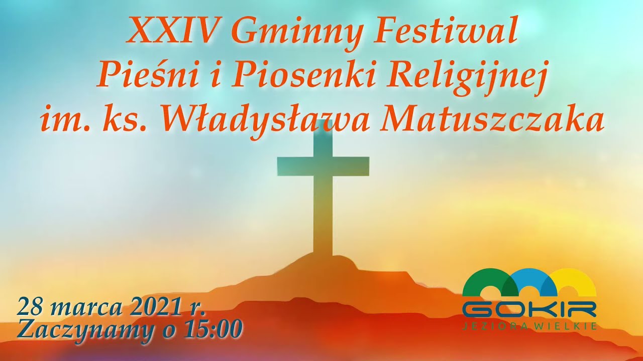 XXIV Festiwal Pieśni i Piosenki Religijnej im. ks. Władysława Matuszczaka