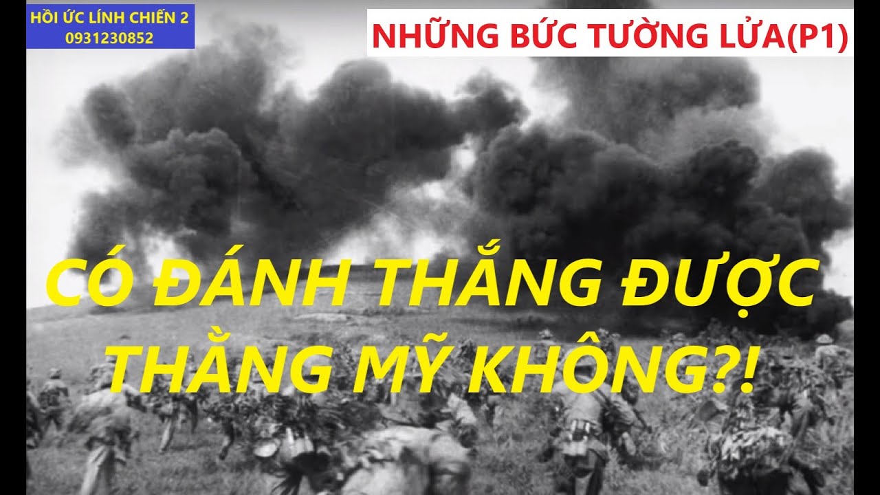 BTL (p1) CÓ ĐÁNH THẮNG ĐƯỢC THẰNG MỸ KHÔNG ? Những Bức Tường Lửa/ hồiức /kccm