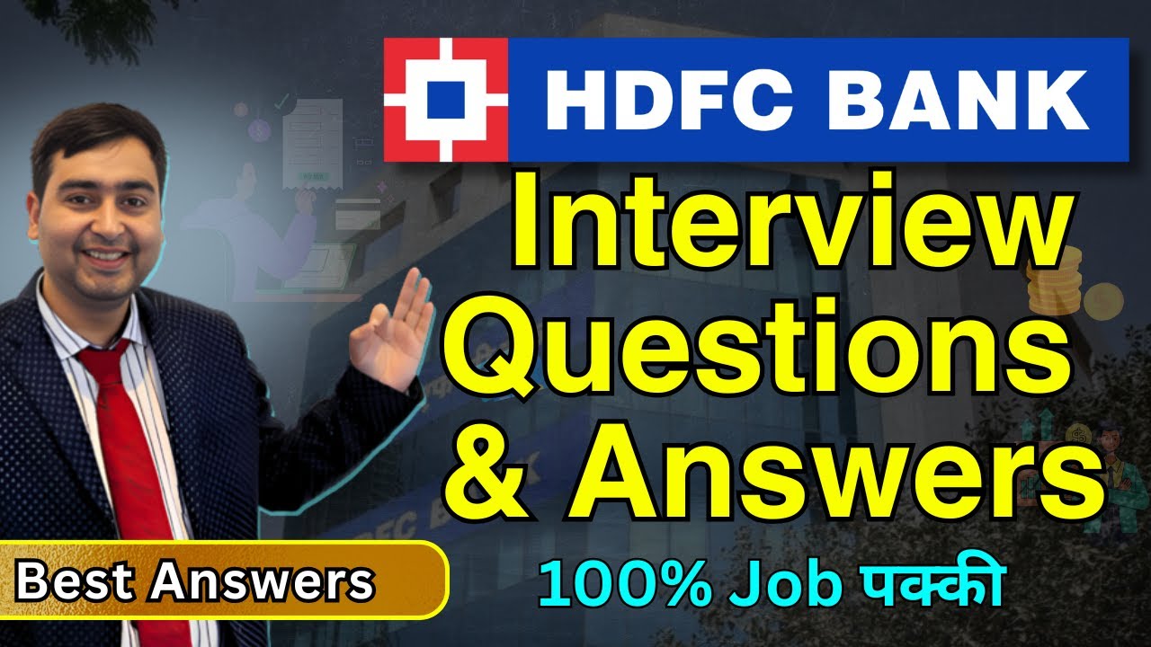HDFC Bank Interview Questions & Answers | HDFC Bank Interview | Bank Job Interview Questions