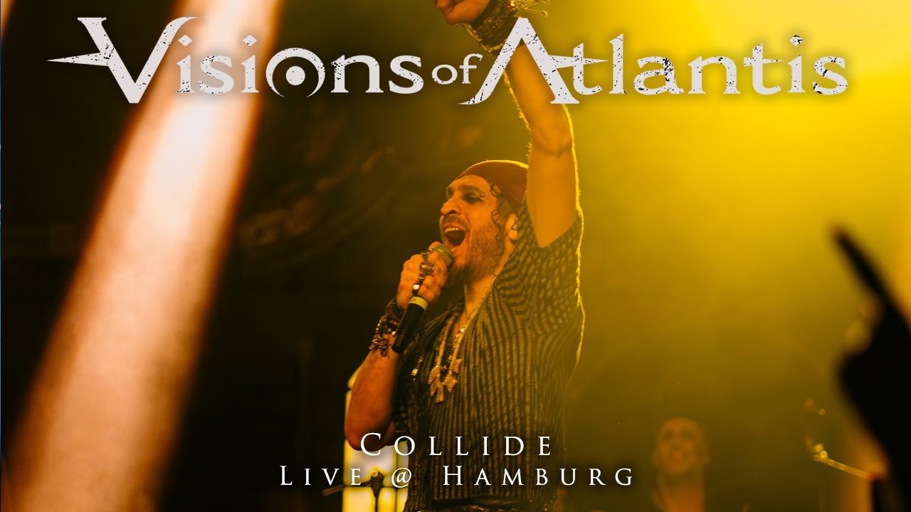 VISIONS OF ATLANTIS - Collide live @ Hamburg | ARMADA TOUR 2024