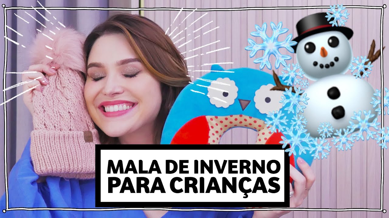 O que levar na MALA DE INVERNO para criança | Lu Ferreira | Chata de Galocha