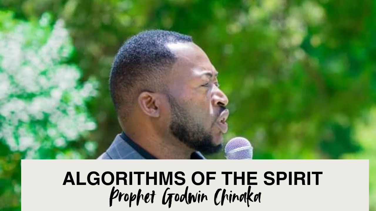 Algorithms of the Spirit by Prophet Godwin Chinaka