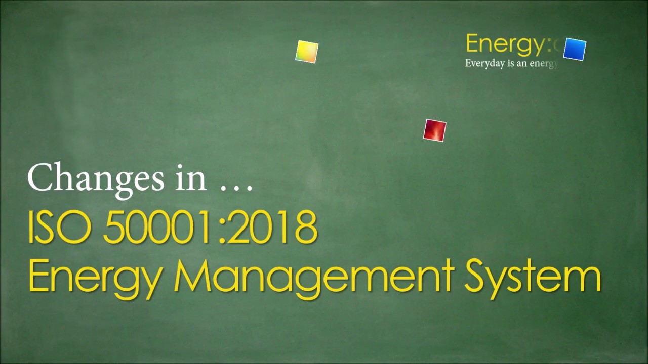 ISO 50001:2018: Similarities and changes