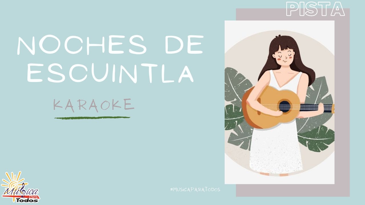 26 Noches de Escuintla  🎤 PISTA  |  KARAOKE   🔴 |  (Canción Guatemalteca)