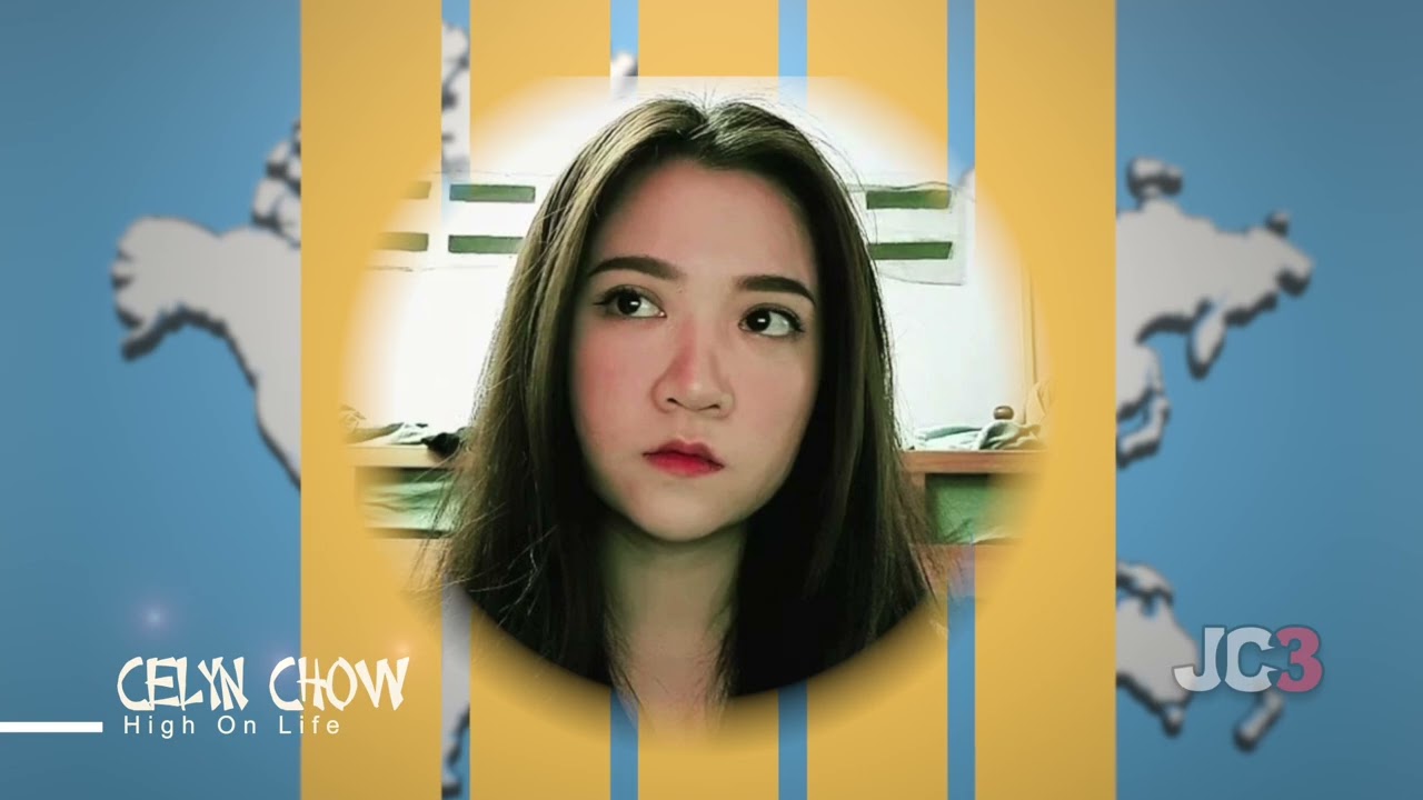 Celyn Chow - High On Life - Chinese Lyric