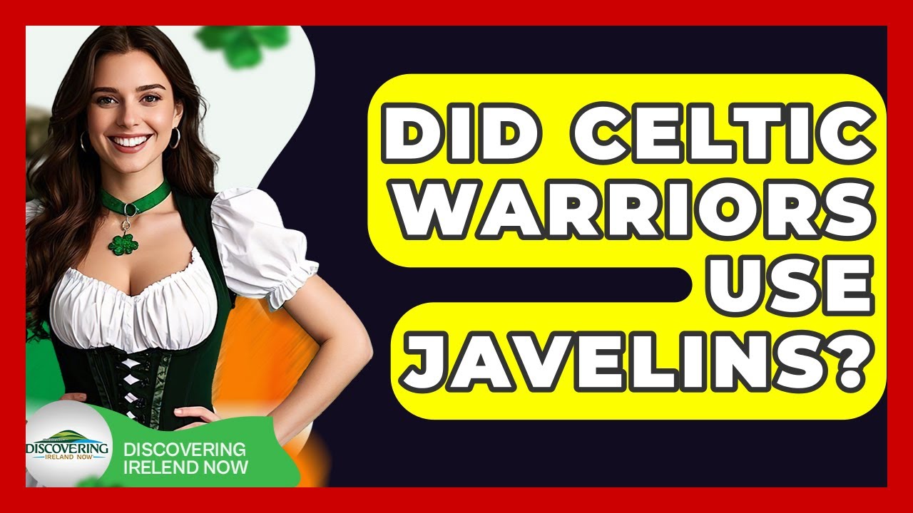 Did Celtic Warriors Use Javelins? - Discovering Ireland Now