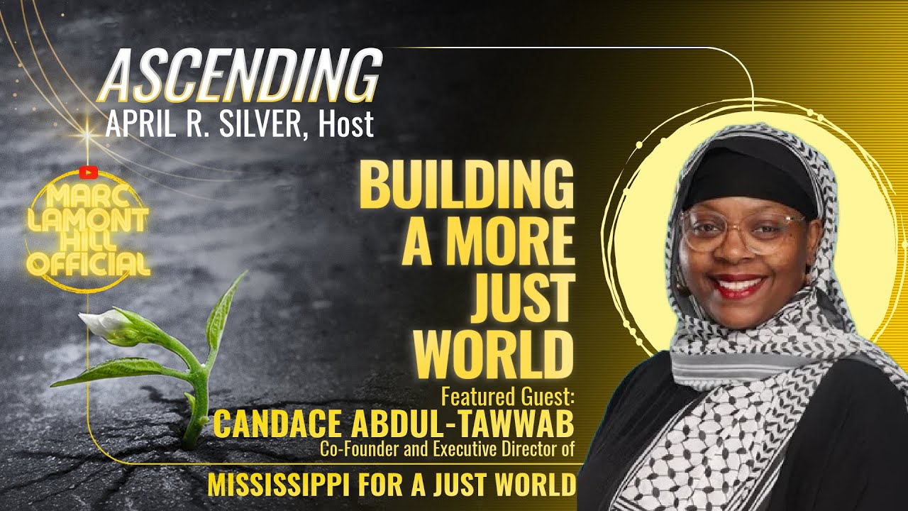 From #Mississippi to #Palestine: Building A Just World In Solidarity | ASCENDING