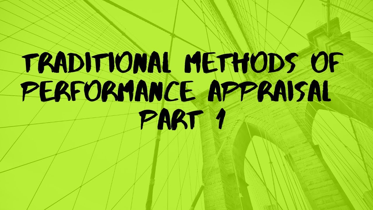 Traditional Methods of Performance Appraisal Part 1 (Ranking + Checklist + Forced Choice)