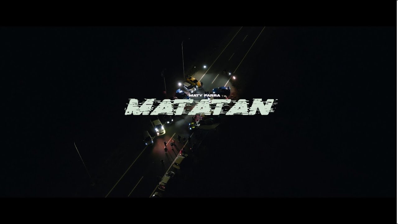 Maty Farra -  Matatan [Video Oficial]