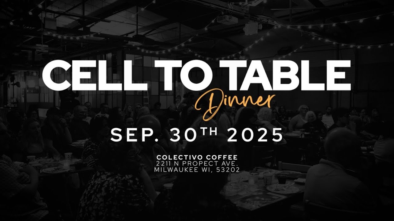 Cell To Table Dinner | The Community