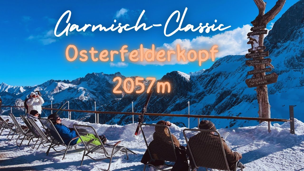 ❄️ Garmisch Classic - Part 1: Winterzauber am Osterfelderkopf (2057m)