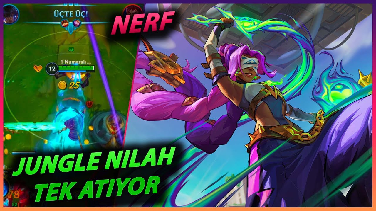 Wild Rift: NILAH JUNGLE SONUNDA NERFLENDİ | BEST BUILD