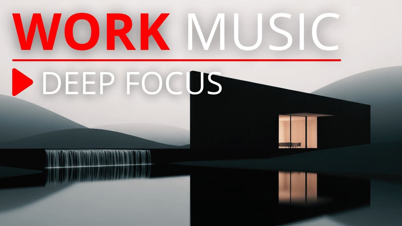 Deep Focus Work Music | Maximum Productivity & Stress Relief Ambient Mix