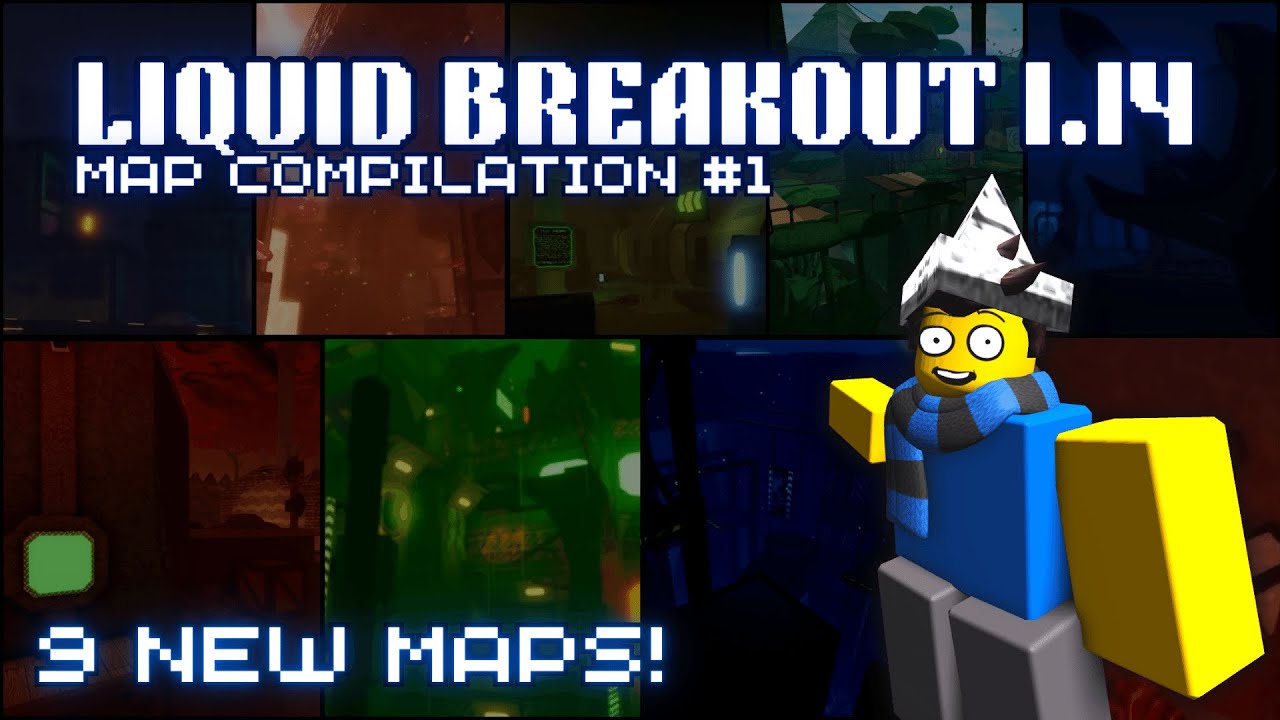 1.14 Map Compilation #1 | Liquid Breakout