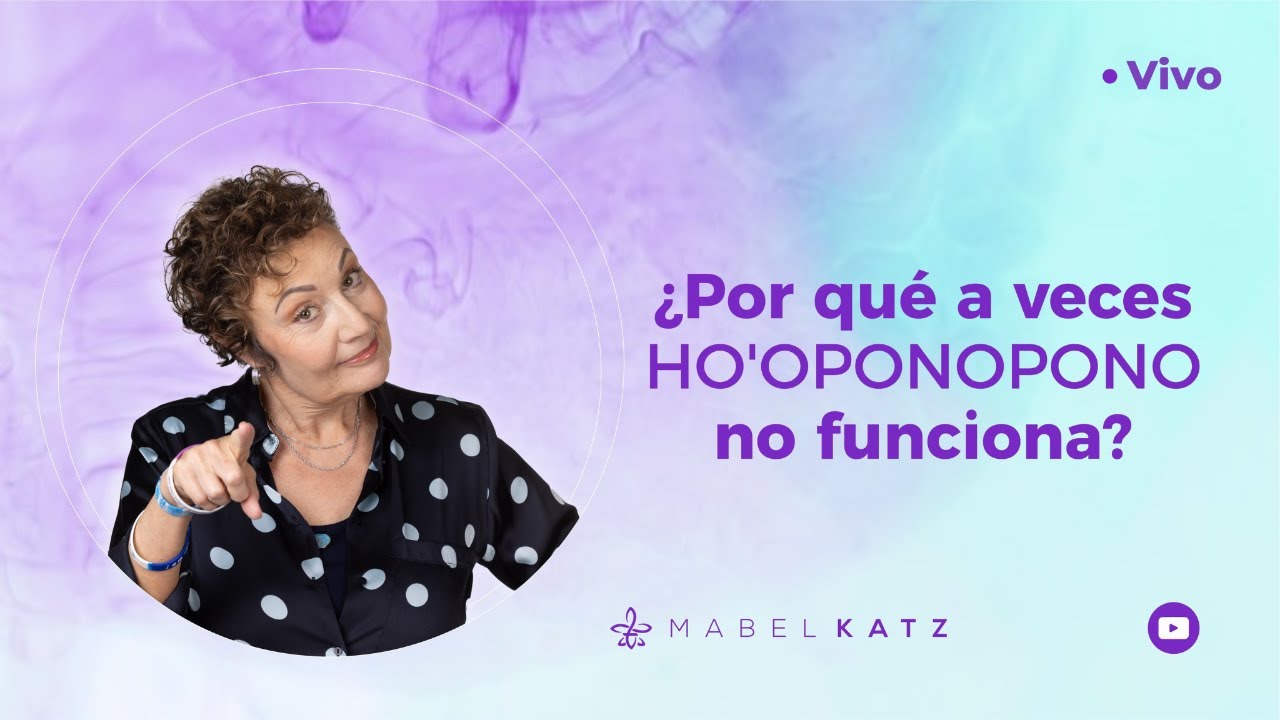 ¿Por qué a veces Ho'oponopono 