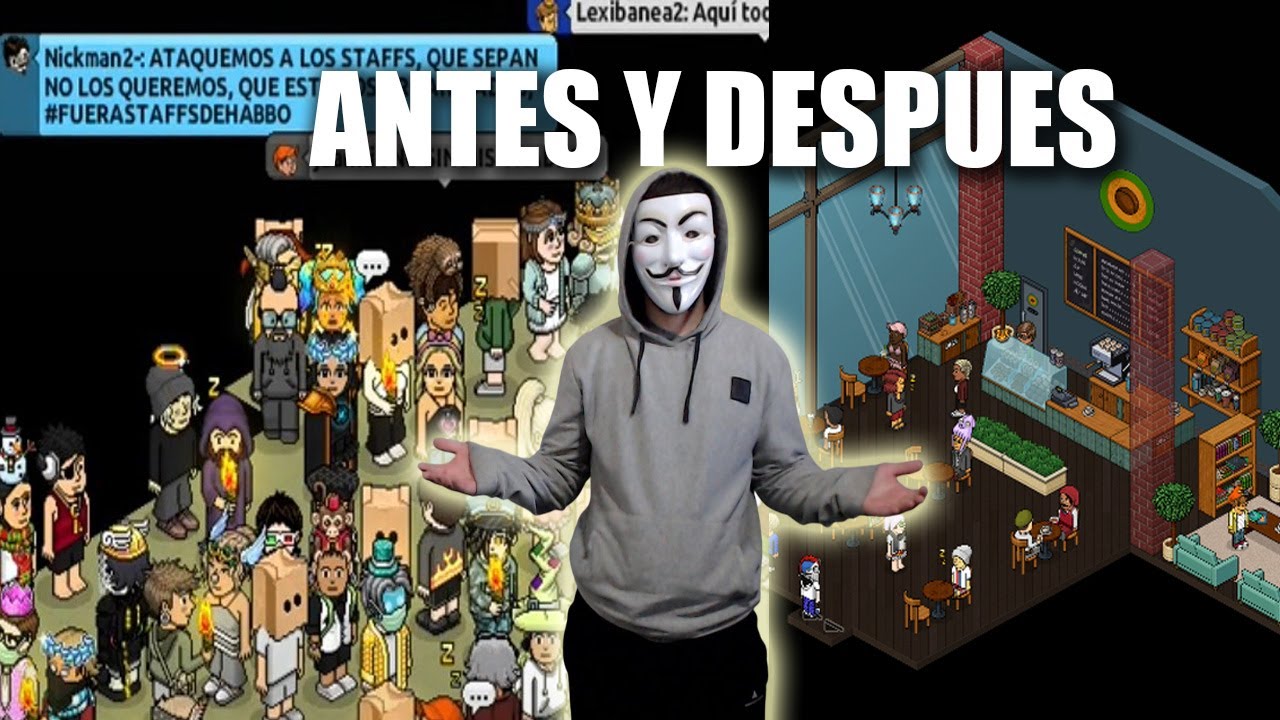 EL ANTES Y EL DESPUES DE HABBO