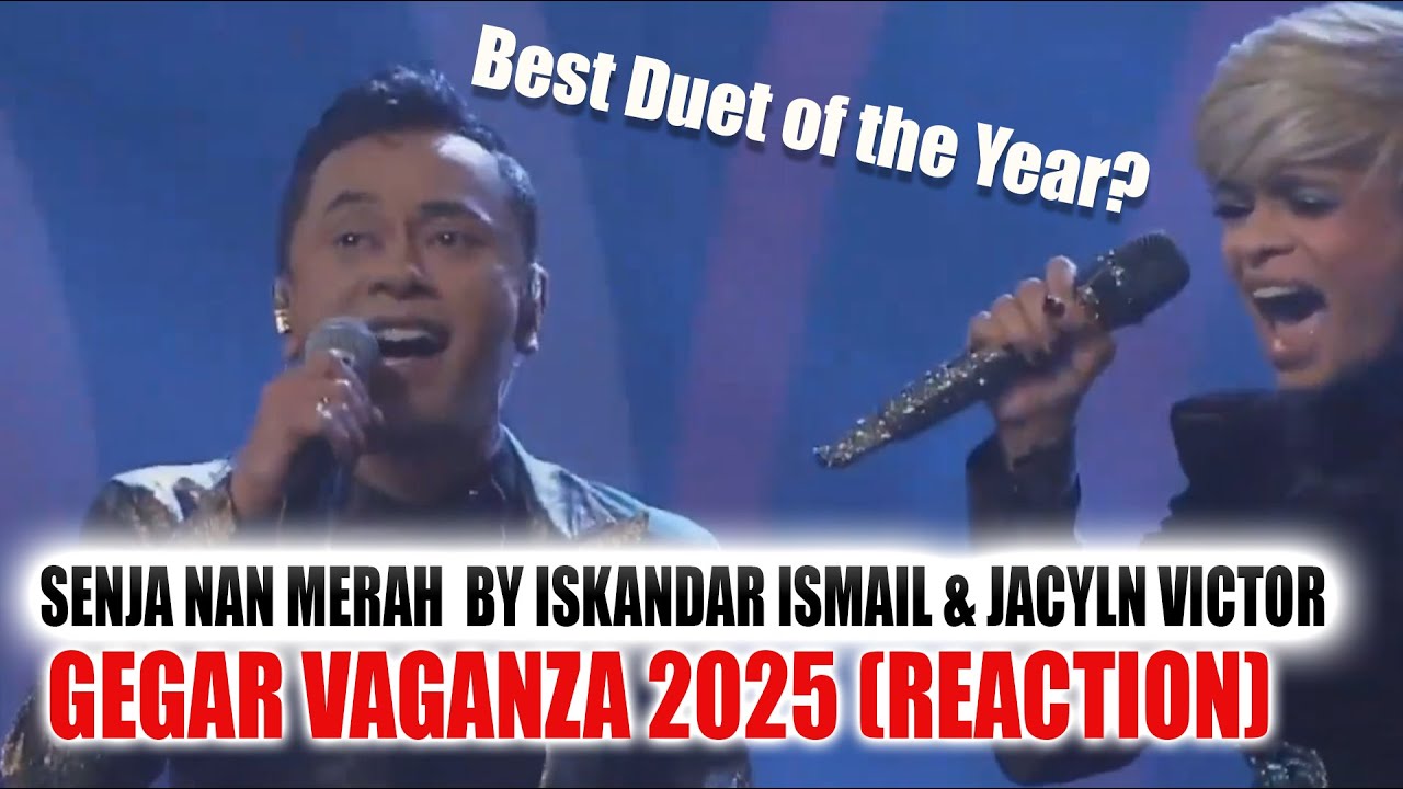Senja Nan Merah - Iskandar Ismail & Jacyln Victor | Gegar Vaganza 2025 ( Music Producer Reaction )