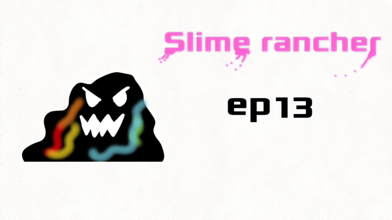 Slime rancher animation part 13