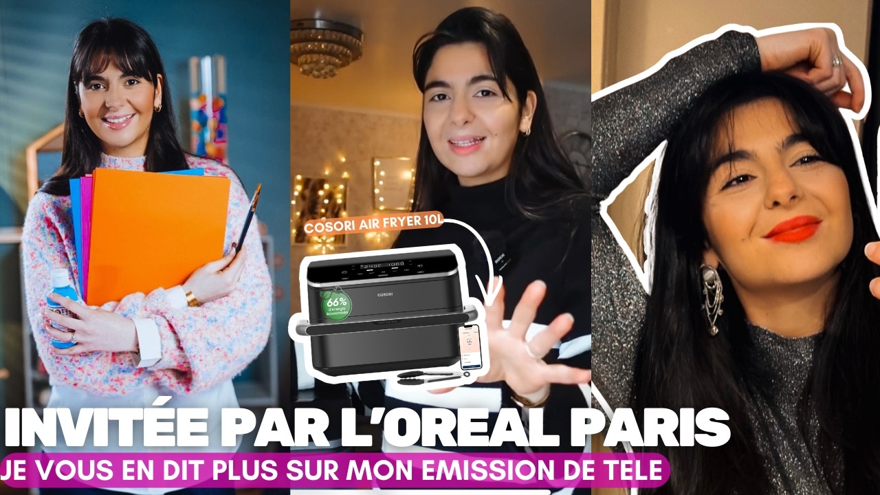 Invitée par L'oréal Paris, Restaurant en amoureux, Grand jour pour ma soeur/ COSORI Air Fryer 10L