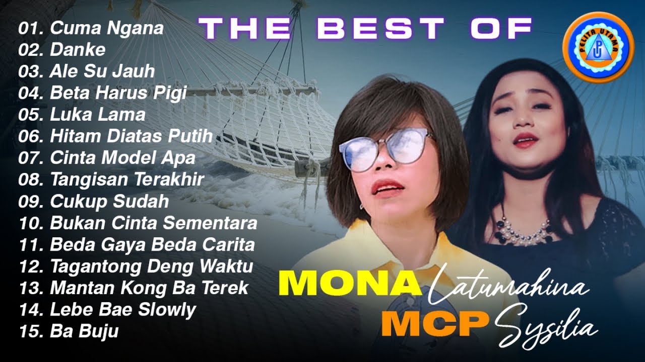 THE BEST OF MCP SYSILIA & MONA LATUMAHINA || FULL ALBUM