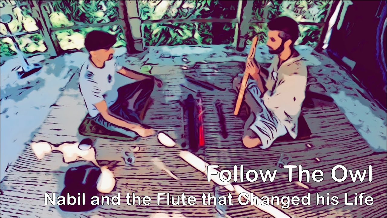 Follow the Owl - The Flute that Changed his Life